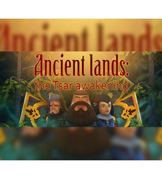 Ancient lands: the Tsar awakening Steam Key GLOBAL